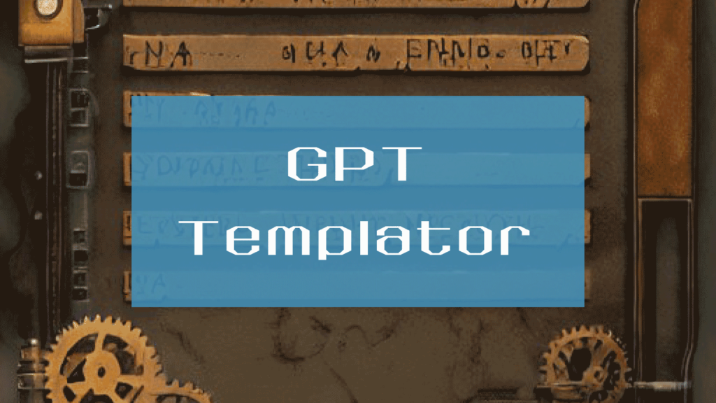 gpt-templator